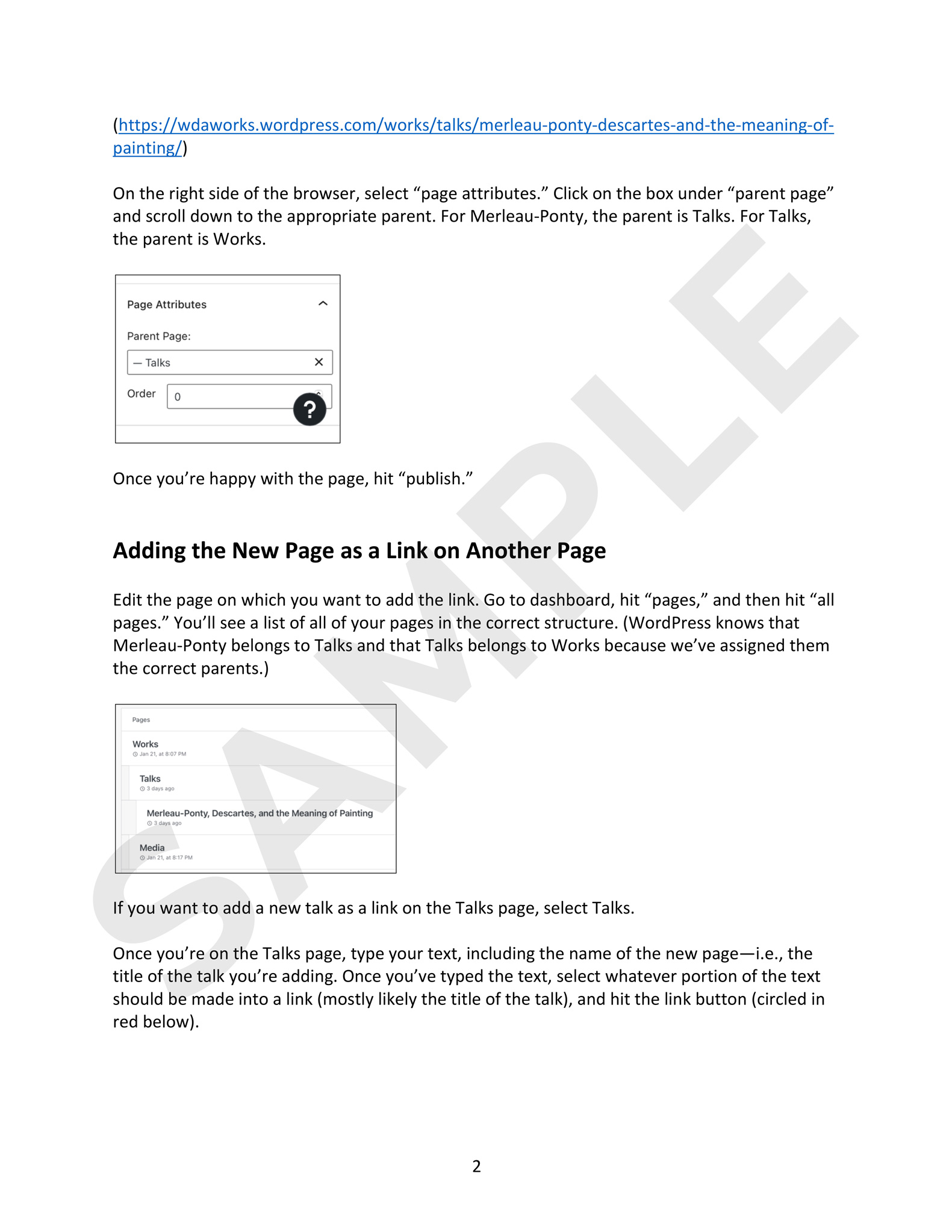 Tutorial showing how to create a new page in WordPress and how to add that page as a link on another page. Includes screenshots of the functions for selecting parent pages and for navigating to pages.